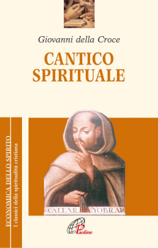 S. Giovanni Della Croce - Cantico Spirituale