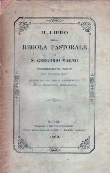Gregorio Magno - La Regola Pastorale