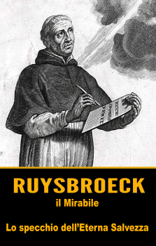 Ruysbroeck il Mirabile - Lo specchio dell’Eterna Salvezza